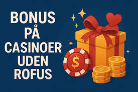 Casino Uden for Rofus Oplev Spændingen uden Begrænsninger